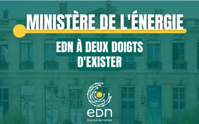 RDV au ministère de l’énergie : EDN à deux doigts d’exister
